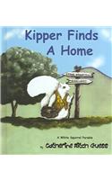 Kipper Finds a Home: A White Squirrel Parable Volume 1