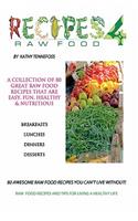80 Awesome Raw Food Recipes You Can't Live Without