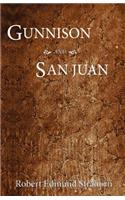 Gunnison and San Juan