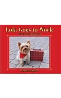 Lola Goes to Work