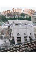 Going, Going, Gone! Images of the Demolition of Yankee Stadium