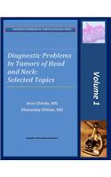 Diagnostic Problems in Tumors of Head and Neck