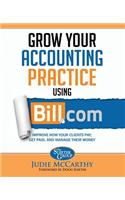 Grow Your Accounting Practice Using Bill.com
