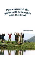 Peace around the globe will be feasible with this book
