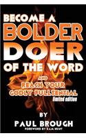 Become a Bolder Doer of the Word: And Reach Your Godly Fulltential