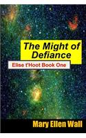 The Might of Defiance