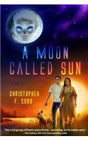 A Moon Called Sun