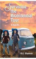 Surviving the Bicentennial Tour