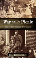 War Ain't No Picnic
