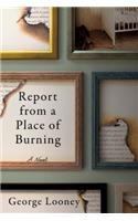 Report from a Place of Burning