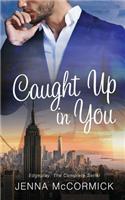 Caught Up In You