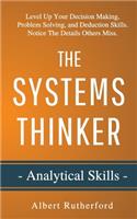 The Systems Thinker - Analytical Skills