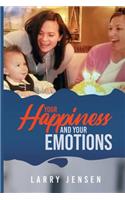 Your Happiness and Your Emotions