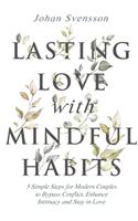Lasting Love with Mindful Habits