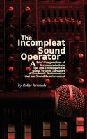 Incompleat Sound Operator