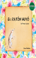 Ratón Huyó