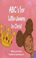 ABC's for Little Queens in Christ