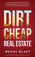 Dirt Cheap Real Estate