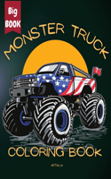 Monster Truck Coloring Book For Kids - The Ultimate Monster Truck Collection for Lovers