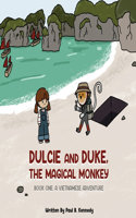 Dulcie and Duke, the Magical Monkey