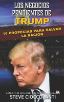 Negocios Pendientes de Trump