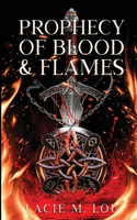 Prophecy of Blood and Flames