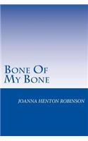 Bone Of My Bone