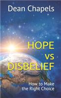 Hope vs Disbelief