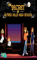 Secret of Alfred Hills High School