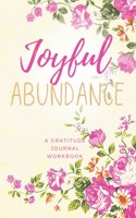 Joyful Abundance