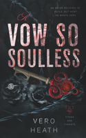 Vow So Soulless