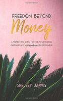Freedom Beyond Money