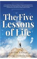 The Five Lessons of Life