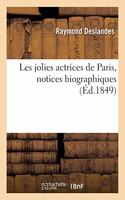 Les Jolies Actrices de Paris, Notices Biographiques