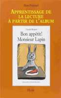 Bon appetit, Monsieur Lapin (apprentissage de la lecture)
