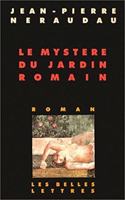 Le Mystere Du Jardin Romain