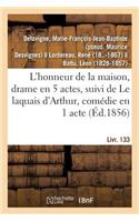 L'Honneur de la Maison, Drame En 5 Actes