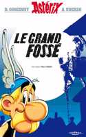 Le grand fosse