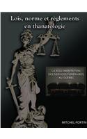 Lois, Norme Et Rglements En Thanatologie