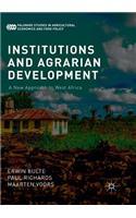 Institutions and Agrarian Development
