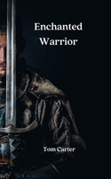 Enchanted Warrior