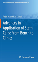 Advances in Application of Stem Cells: From Bench to Clinics