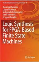 Logic Synthesis for Fpga-Based Finite State Machines