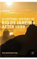 A Cultural History of Rio de Janeiro after 1889