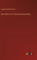 New Check List of North American Moths