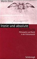 Ironie Und Absolute Darstellung