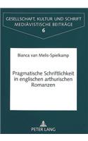 Pragmatische Schriftlichkeit in englischen arthurischen Romanzen