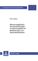 Mitwirkungspflichten Des Steuerpflichtigen Im Spannungsfeld Von Besteuerungs- Und Steuerstrafverfahren: (4417 Europaeische Hochschulschriften Recht)