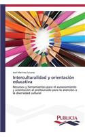 Interculturalidad y orientación educativa