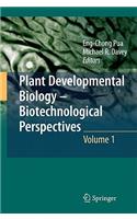 Plant Developmental Biology--Biotechnological Perspectives, Volume 1